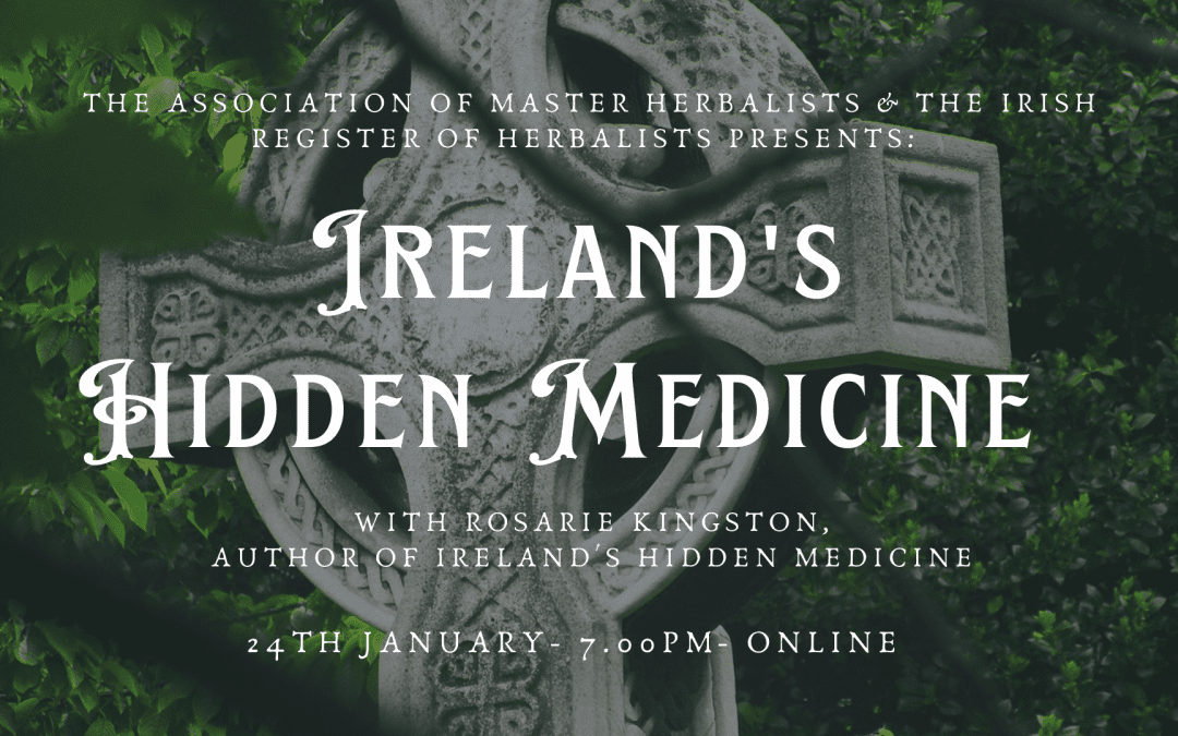 Ireland’s Hidden Medicine: Irish medicine from legend and myth